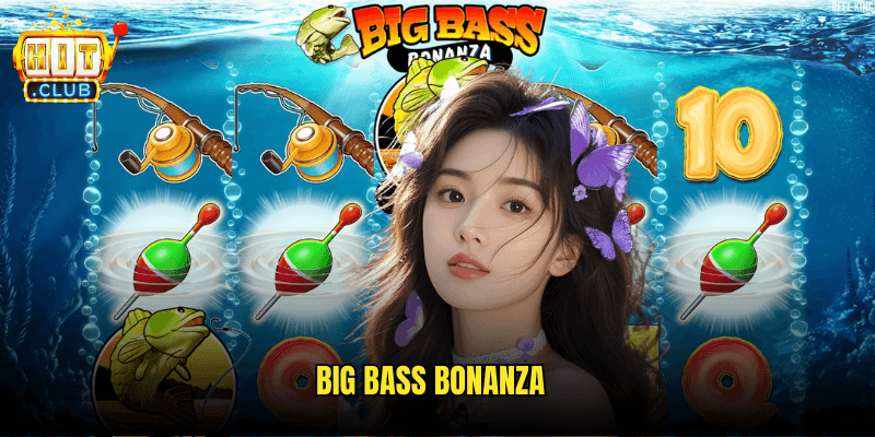 Big Bass Bonanza